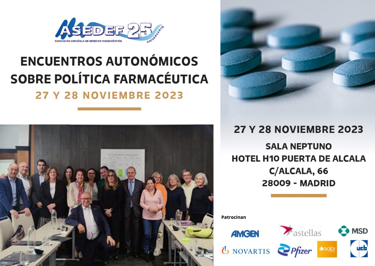 ASEDEF 2023: “ENCUENTROS AUTONÓMICOS SOBRE POLÍTICA FARMACÉUTICA”